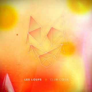 Les Loups - Club Cœur (lp)