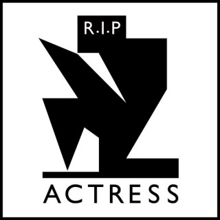 Actress - R.I.P (album)