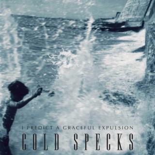 Cold Specks - I Predict A Graceful Expulsion (album)