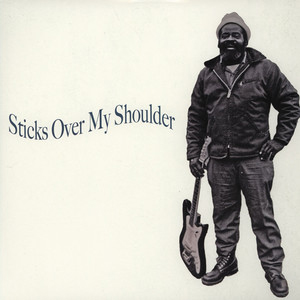 Sticks Over My Shoulder (samling)