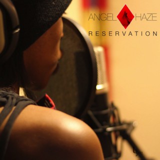 Angel Haze - Reservation (ep)