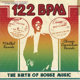 Jerome Derradji Presents - 122 BPM: The Birth Of House Music (samling)