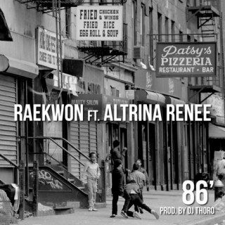 Raekwon feat. Altrina Renee – 86 (låt)