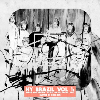 Hy Brazil Vol. 1: Fresh Electronic Music from Brazil (samling)