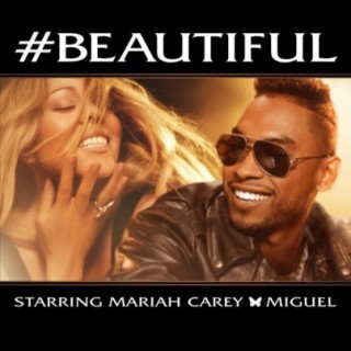 Mariah Carey x Miguel - Beautiful (singel)