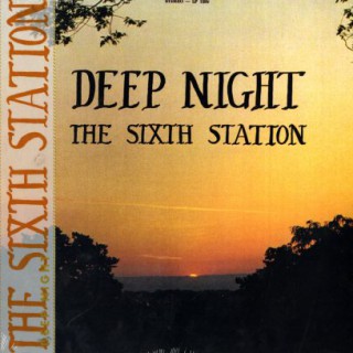 The Sixth Station - Deep Night (återutgivning)