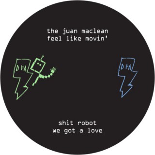 The Juan MacLean - Feel Like Movin' (singel)