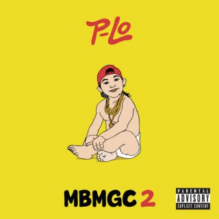 P-Lo - MBMGC 2 (mixtape)