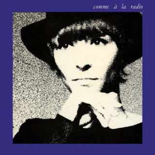 Brigitte Fontaine - Comme A La Radio (återutgivning)