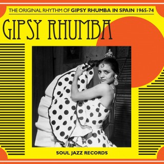Gipsy Rhumba: The Original Rhythm of Gipsy Rhumba in Spain 1965-1974 (samling)