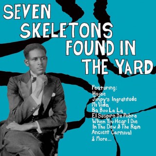 Seven Skeletons Found In The Yard (samling)
