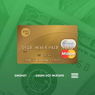 ZMoney - Green Dot (mixtape)