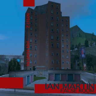 Ian Martin - False Room (tolva)