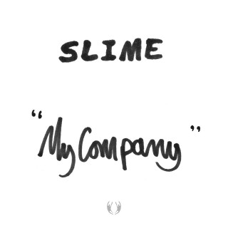 Slime - My company (singel)