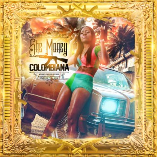 She Money - Colombiana (mixtape)
