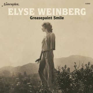 Elyse Weinberg - Greasepaint Smile (återutgivning)
