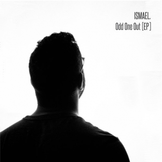 ISMAEL. - Odd One Out (EP)