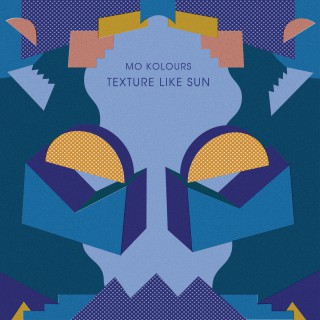 Mo Kolours - Texture Like the Sun (album)