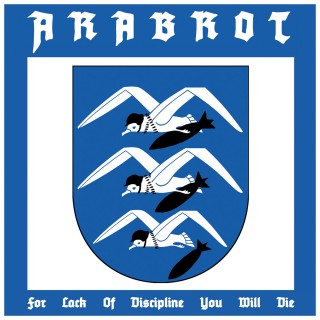 Årabrot - For Lack Of Discipline You Will Die (singel/vinylsjua)