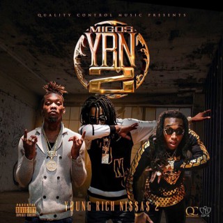 Migos - Young Rich Niggas 2 (mixtape)