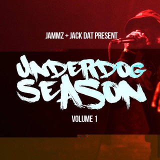 Jammz - Underdog Season Volume 1 (mixtape)